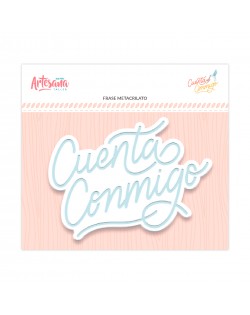 METACRILATO FRASE CUENTA CONMIGO ARTESANA TALLER