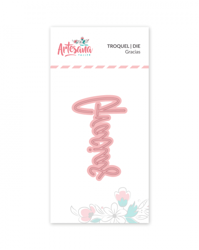 TROQUEL GRACIAS ARTESANA TALLER