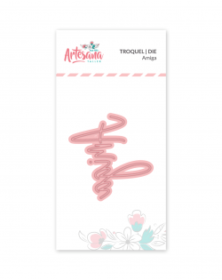 TROQUEL AMIGA ARTESANA TALLER