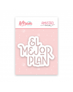 FRASE METACRILATO EL MEJOR PLAN ARTESANA TALLER
